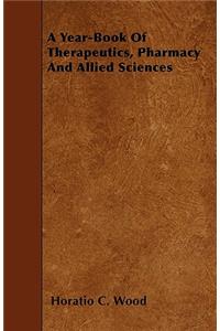 Year-Book of Therapeutics, Pharmacy and Allied Sciences