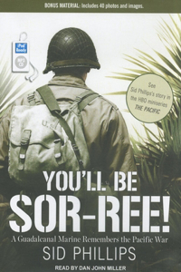 You'll Be Sor-ree!