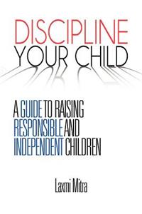 Discipline Your Child