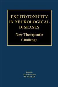 Excitotoxicity in Neurological Diseases