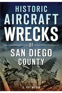 Historic Aircraft Wrecks of San Diego County