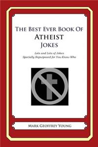 Best Ever Book of Atheist Jokes