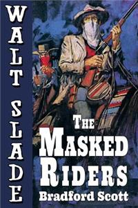 Masked Riders
