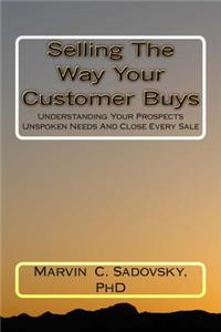 Selling the Way Your Customer Buys