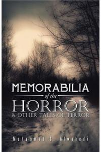 Memorabilia of the Horror & Other Tales of Terror