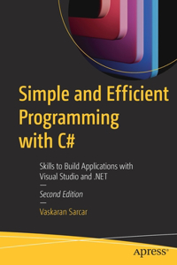 Simple and Efficient Programming with C#