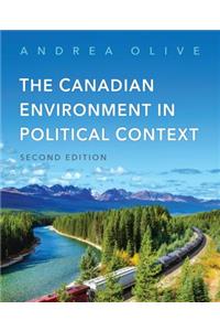 The Canadian Environment in Political Context