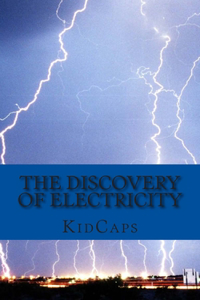 Discovery of Electricity