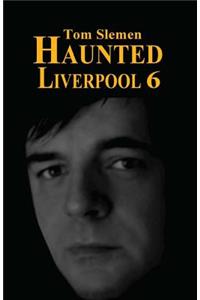 Haunted Liverpool 6