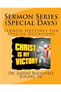 Sermon Series (Special Days)