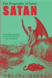 The Biography of Satan
