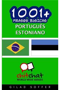 1001+ Frases Basicas Portugues - Estoniano