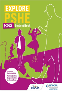 Explore PSHE for Key Stage 3 Student Book