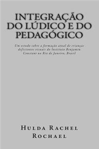 Integracao Do Ludico E Do Pedagogico