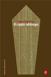 El cajón oblongo