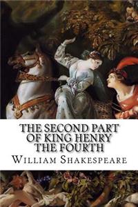 The Second Part of King Henry the Fourth