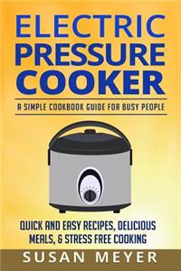 Electric Pressure Cooker Recipes