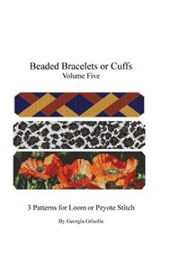 Beaded Bracelets or Cuffs