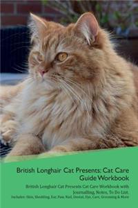 British Longhair Cat Presents
