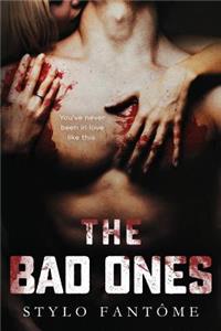 Bad Ones