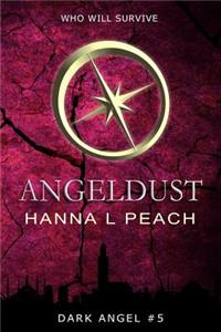 Angeldust (Dark Angel #5)