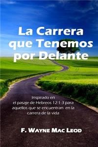 Carrera Que Tenemos Por Delante