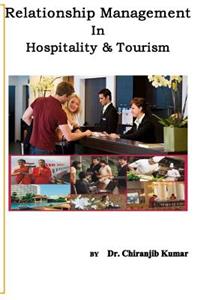 Relationship Management in Hospitality &tourism