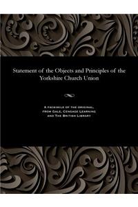 Statement of the Objects and Principles of the Yorkshire Church Union