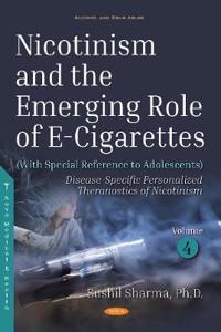 Nicotinism and the Emerging Role of E-Cigarettes (With Special Reference to Adolescents)