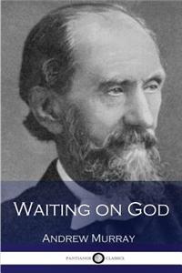 Waiting on God