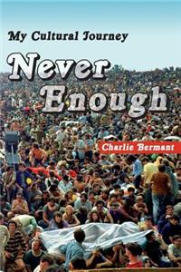 Never Enough