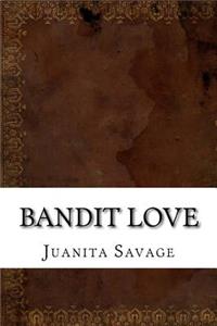 Bandit Love