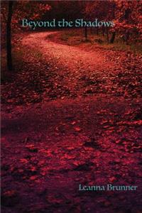 Beyond the Shadows