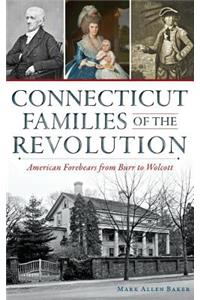 Connecticut Families of the Revolution