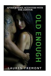 Old Enough