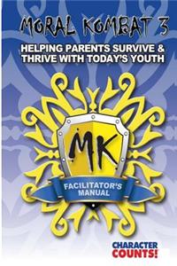 Facilitator's Manual MORAL KOMBAT 3