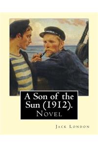 A Son of the Sun (1912). by