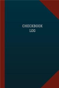 Checkbook Log (Logbook, Journal - 124 pages, 6