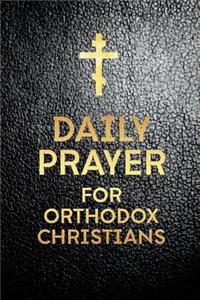 Daily Prayer For Orthodox Christians