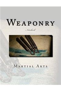 Martial Arts Weaponry Notebook