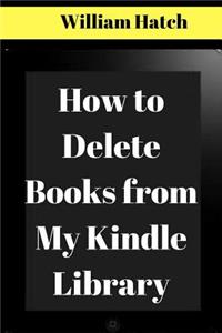 How to Delete Books from Kindle My Library