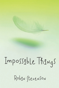 Impossible Things