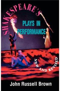 Shakespeare's Plays in Performance