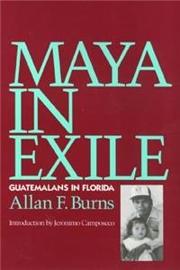 Maya in Exile