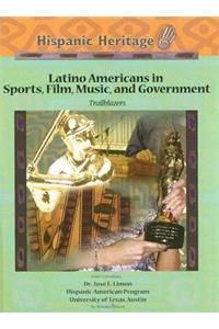 Latino Americans in Sports, Film, Music and Government