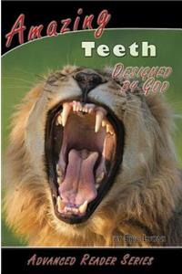 Amazing Teeth Designed by God