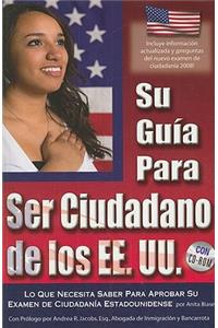 Su Guia Para Ser Ciudadano de los EE.UU.