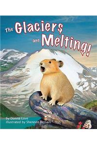 Glaciers Are Melting!