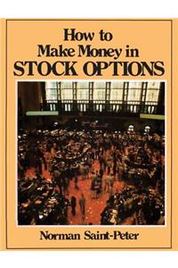 How to Make Money in Stock Options