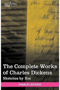 The Complete Works of Charles Dickens (in 30 Volumes, Illustrated)
